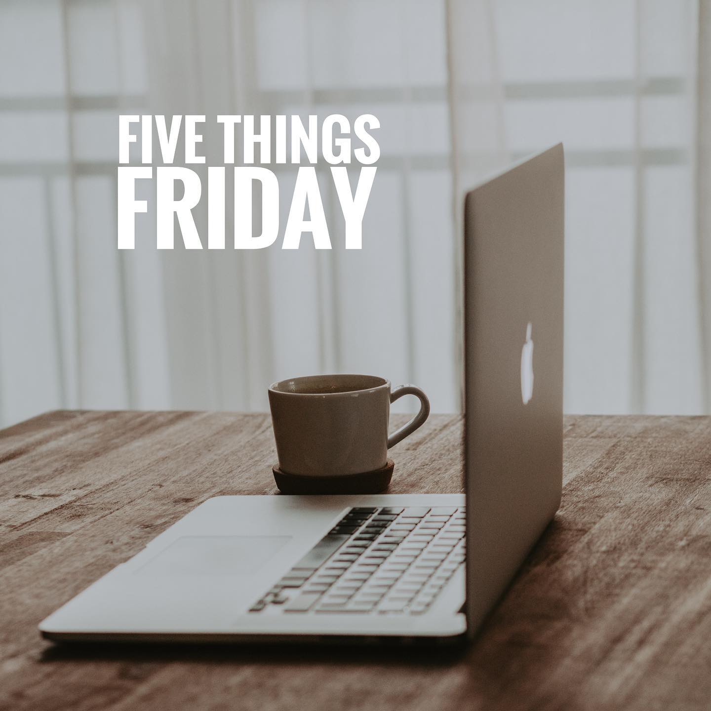 Five Things Friday Vol. 48 (on a Saturday)
Link in bio.
.
#ontheblog #fivethingsfriday